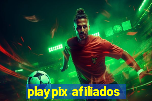 playpix afiliados