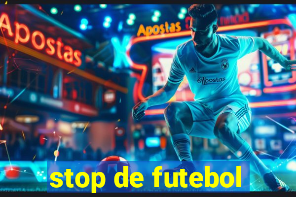 stop de futebol
