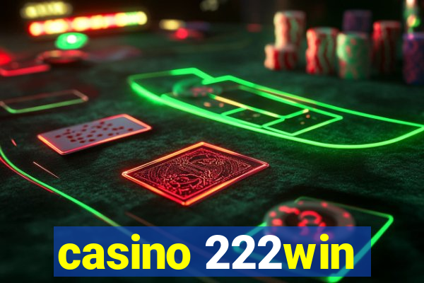 casino 222win