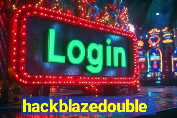 hackblazedouble