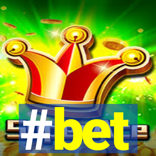 #bet