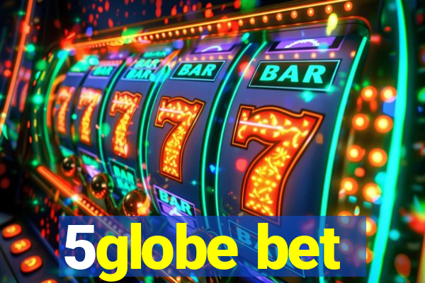5globe bet