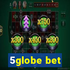 5globe bet