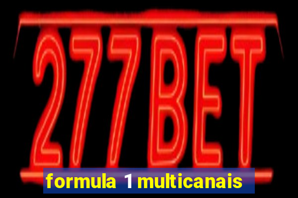 formula 1 multicanais