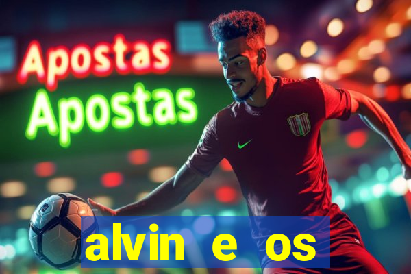 alvin e os esquilos 3 rede canais