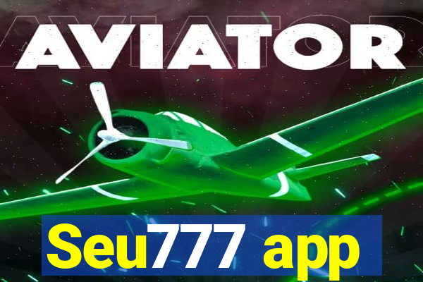 Seu777 app