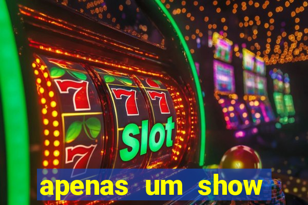 apenas um show pancadaria 2
