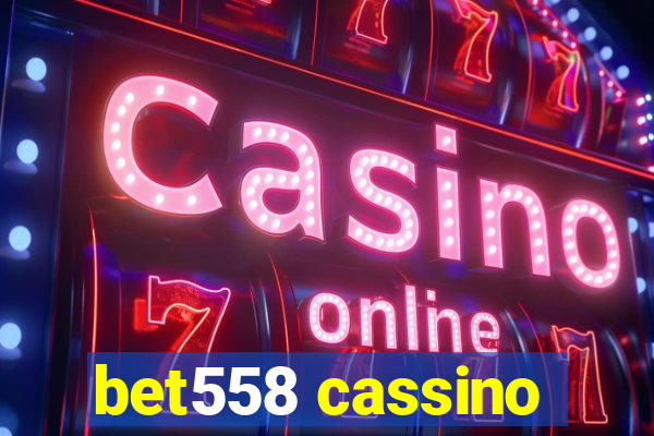 bet558 cassino