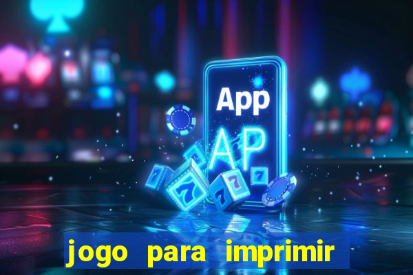 jogo para imprimir e montar