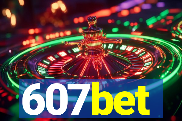 607bet