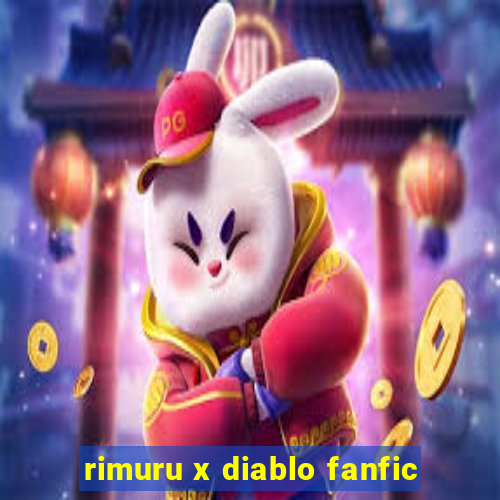 rimuru x diablo fanfic