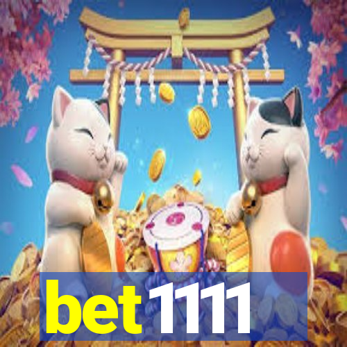 bet1111