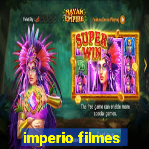 imperio filmes