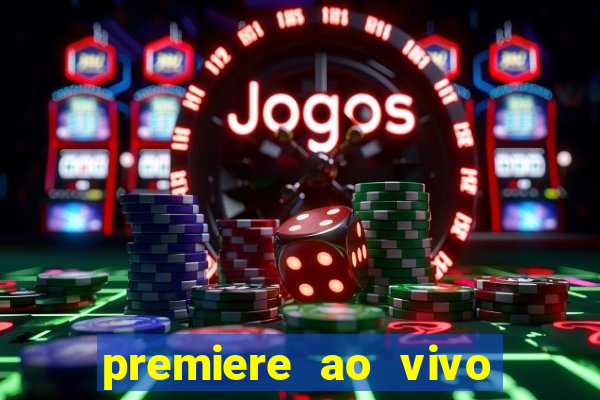 premiere ao vivo gratis futebol