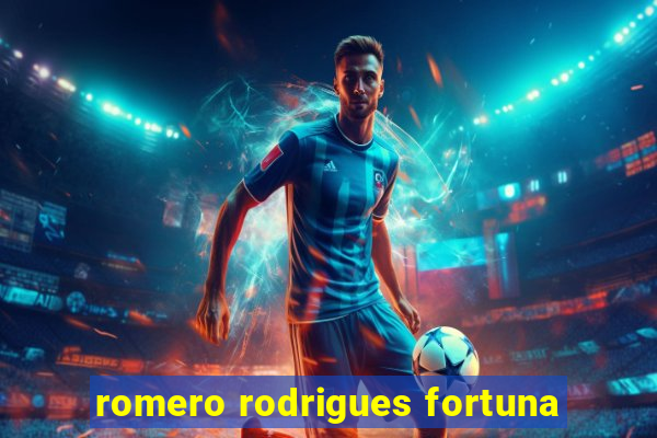 romero rodrigues fortuna