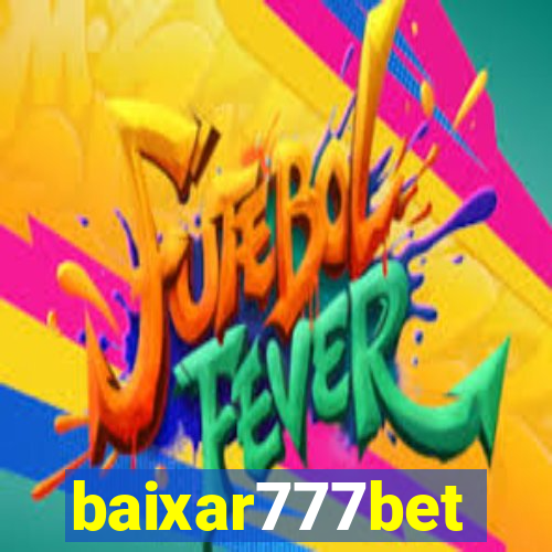 baixar777bet