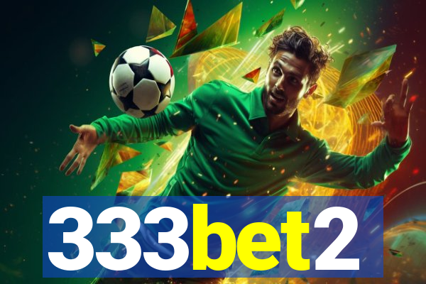 333bet2