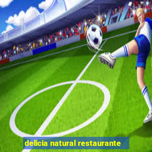 delicia natural restaurante