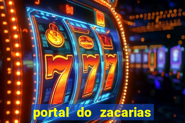 portal do zacarias mais 18