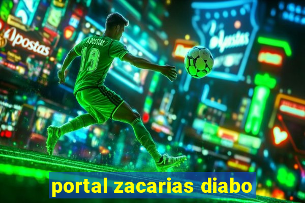 portal zacarias diabo