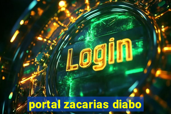 portal zacarias diabo