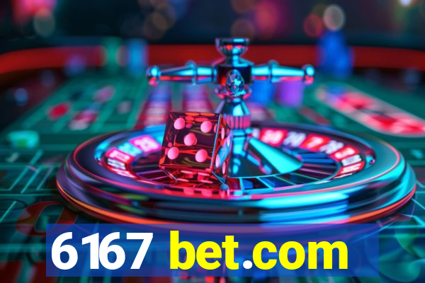 6167 bet.com