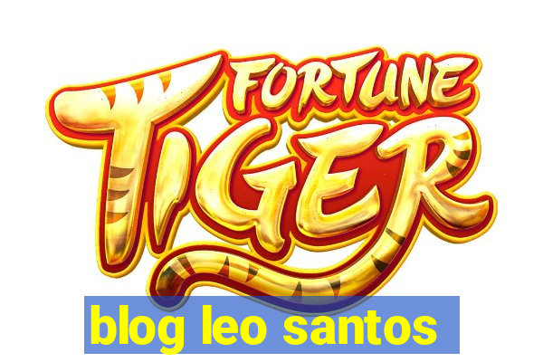 blog leo santos