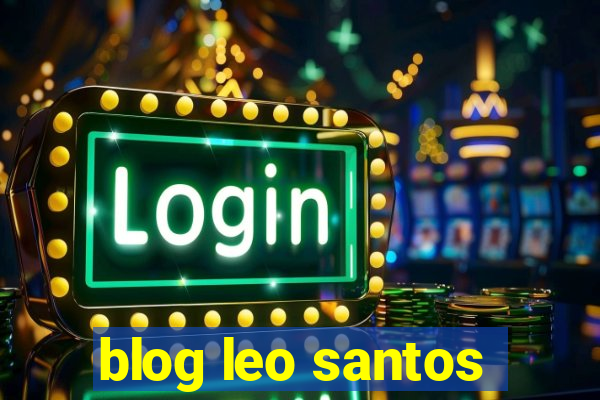 blog leo santos