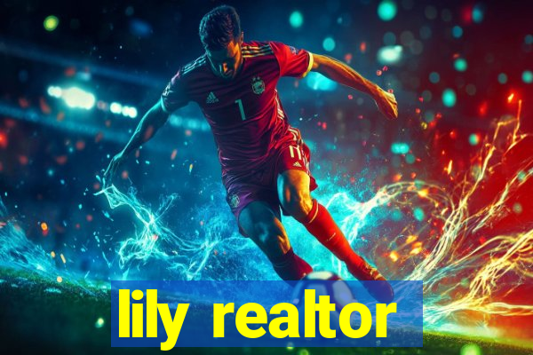 lily realtor
