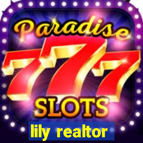lily realtor