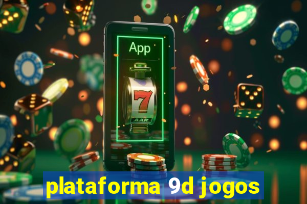 plataforma 9d jogos