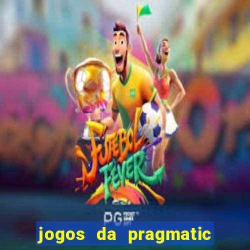 jogos da pragmatic que mais pagam