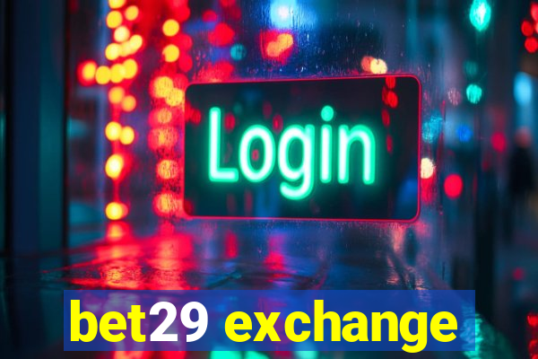 bet29 exchange