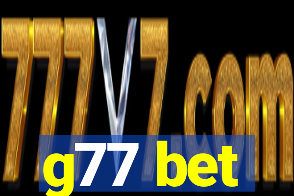 g77 bet