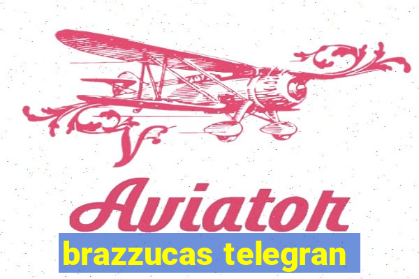 brazzucas telegran