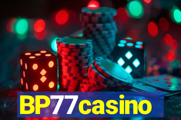 BP77casino