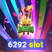 6292 slot