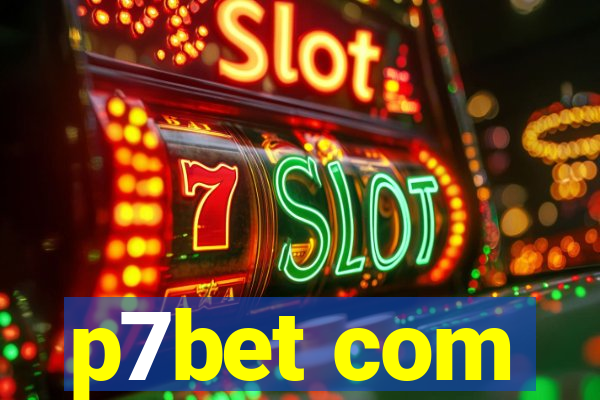 p7bet com