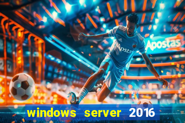 windows server 2016 download iso pt-br