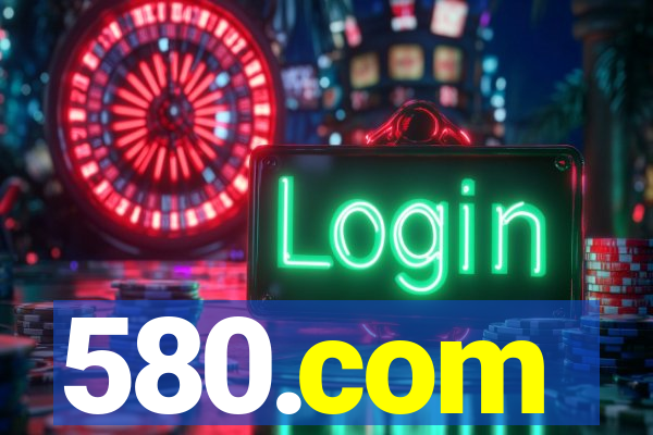 580.com