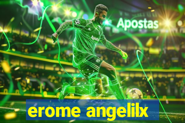 erome angelilx