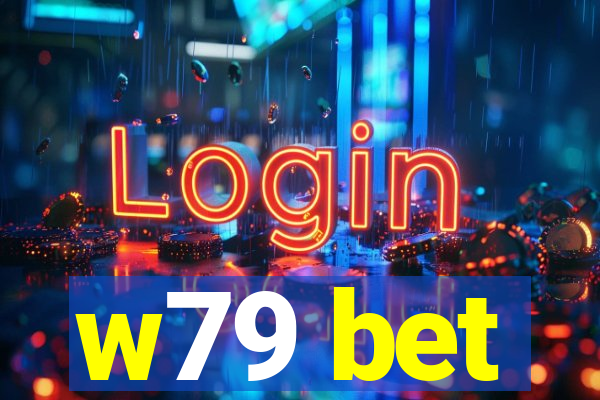 w79 bet