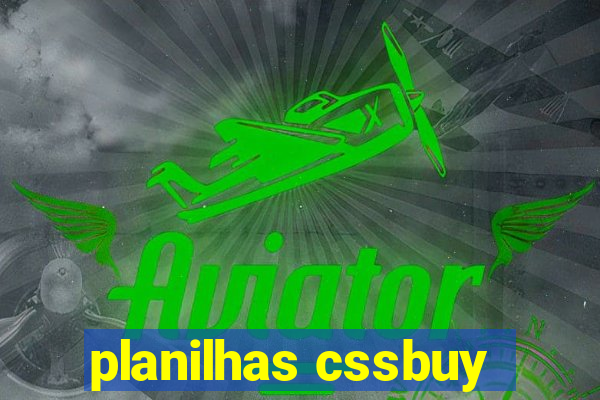 planilhas cssbuy