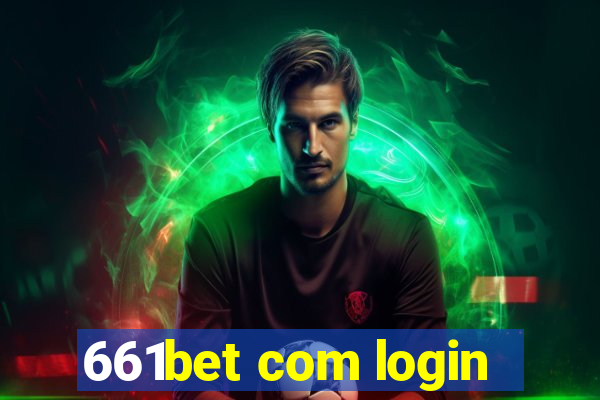 661bet com login