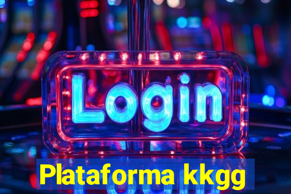 Plataforma kkgg