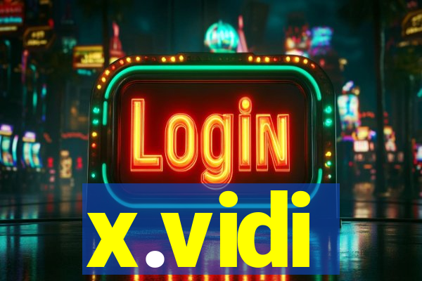 x.vidi