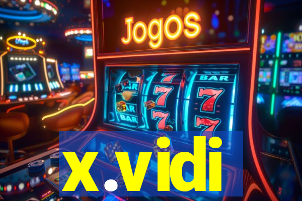 x.vidi