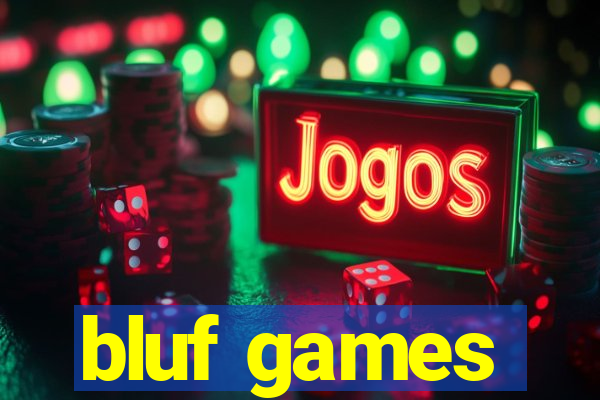 bluf games