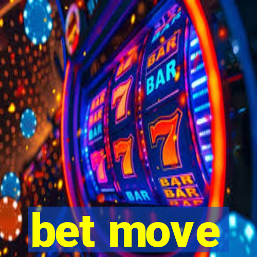 bet move