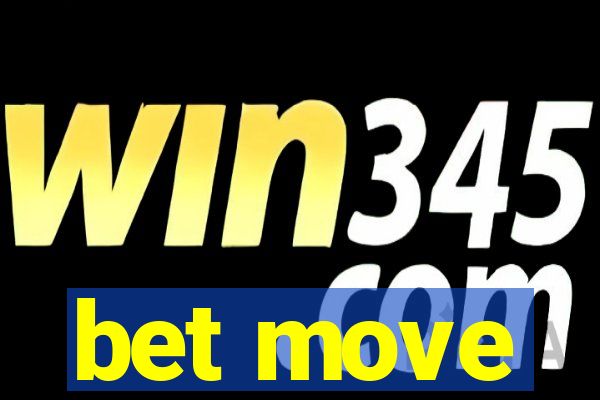bet move